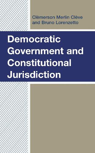 Democratic Government and Constitutional Jurisdiction.