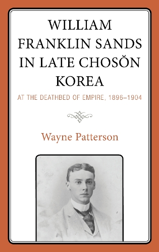William Franklin Sands in Late Choson Korea