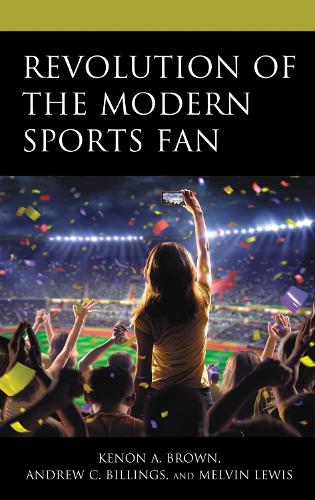 Revolution of the Modern Sports Fan.