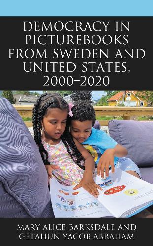 Democracy in Picturebooks from Sweden and United States, 2000-2020.