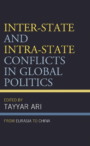 Inter-State and Intra-State Conflicts in Global Politics