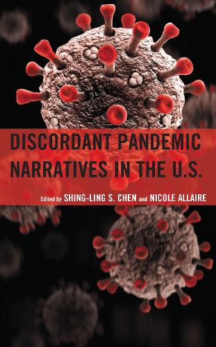 Discordant Pandemic Narratives in the U.S..