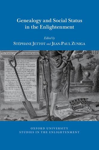 Genealogy and Social Status in the Enlightenment.