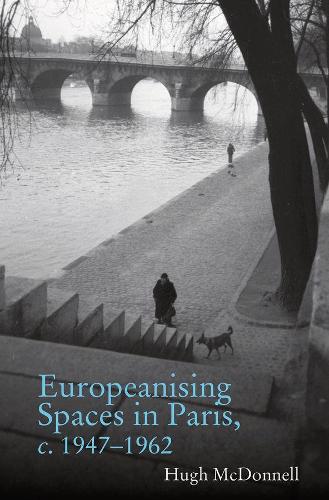 Europeanising Spaces in Paris.