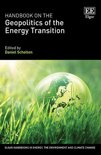 Handbook on the Geopolitics of the Energy Transition.