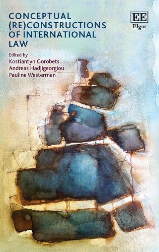 Conceptual (Re)Constructions of International Law.
