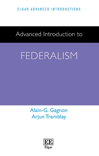 Advanced Introduction to Federalism.