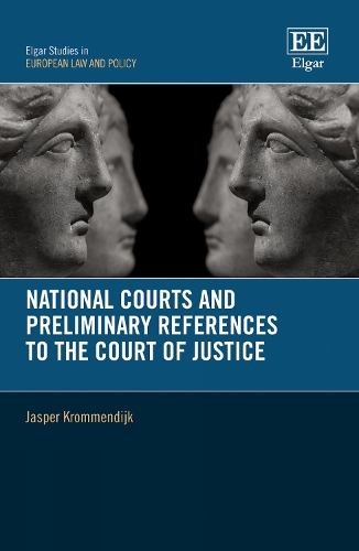 National Courts and Preliminary References to the Court of Justice.