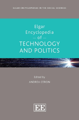 Elgar Encyclopedia of Technology and Politics.
