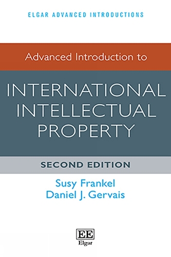 Advanced Introduction to International Intellectual Property.