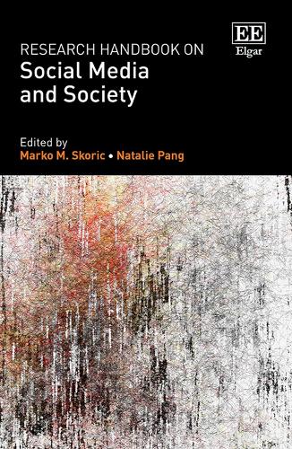 Research Handbook on Social Media and Society.