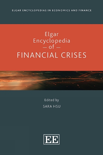 Elgar Encyclopedia of Financial Crises.