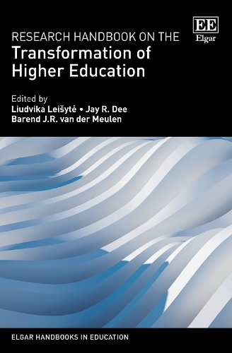 Research Handbook on the Transformation of Higher Education.