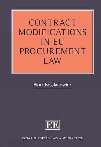 Contract Modifications in EU Procurement Law.