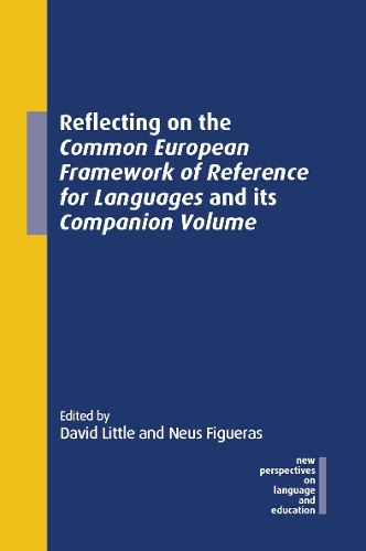 Reflecting on the Common European Framework of Reference for Languages and its Companion Volume.