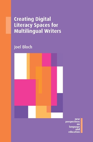 Creating Digital Literacy Spaces for Multilingual Writers.