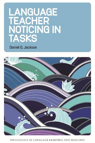 Language Teacher Noticing in Tasks.