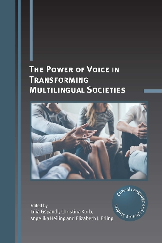 The Power of Voice in Transforming Multilingual Societies.