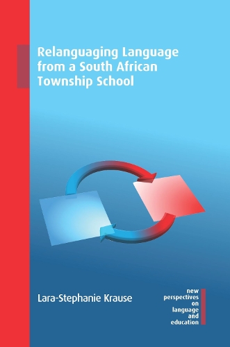 Relanguaging Language from a South African Township School.