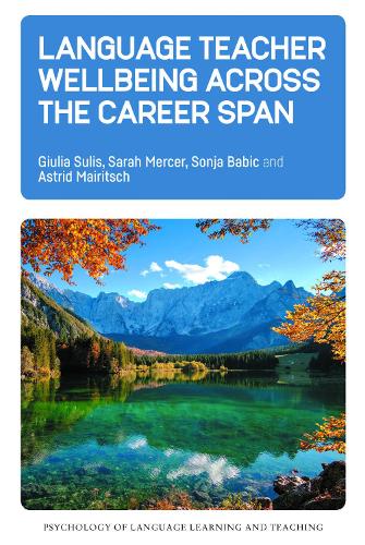 Language Teacher Wellbeing across the Career Span.