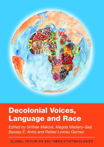 Decolonial Voices, Language and Race.