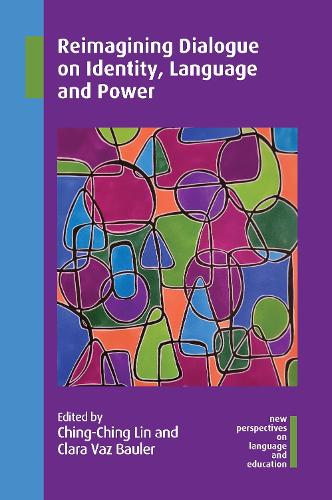 Reimagining Dialogue on Identity, Language and Power.