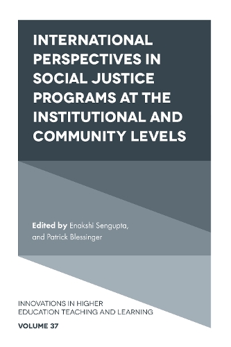 International Perspectives in Social Justice Programs at the Institutional and Community Levels.