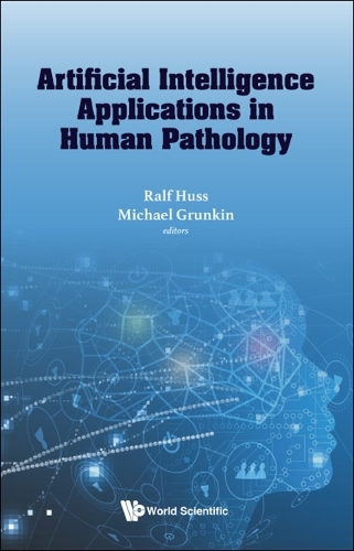 ARTIFICIAL INTELLIGENCE APPLICATIONS IN HUMAN PATHOLOGY.