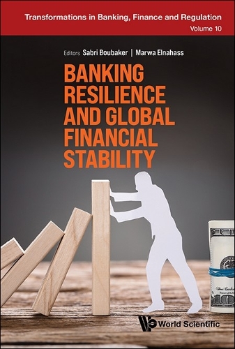 Banking Resilience and Global Financial Stability.