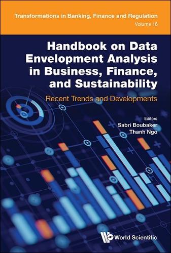 Handbook on Data Envelopment Analysis in Business, Finance, and Sustainability