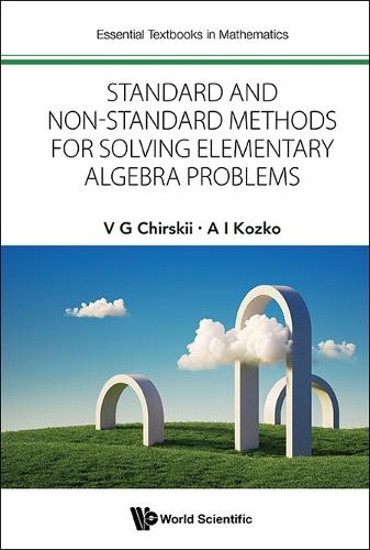 Standard And Non-standard Methods For Solving Elementary Algebra Problems.