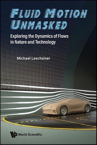 FLUID MOTION UNMASKED: EXPLORING THE DYNAMICS OF FLOWS IN NATURE AND TECHNOLOGY.
