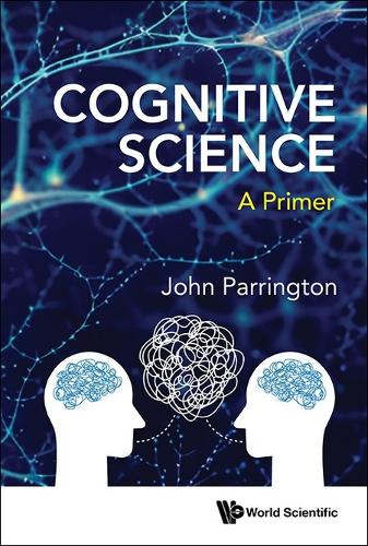 COGNITIVE SCIENCE: A PRIMER.