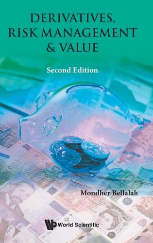 DERIVATIVES, RISK MANAGEMENT & VALUE (SECOND EDITION).