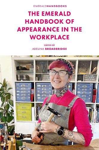 The Emerald Handbook of Appearance in the Workplace.