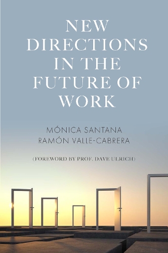 New Directions in the Future of Work.