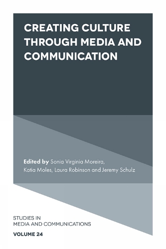Creating Culture Through Media and Communication.
