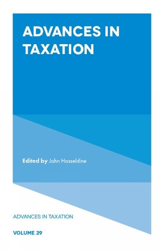 Advances in Taxation. Volume 29.