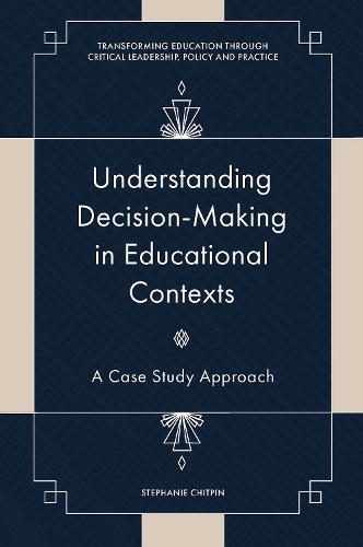 Understanding Decision-Making in Educational Contexts