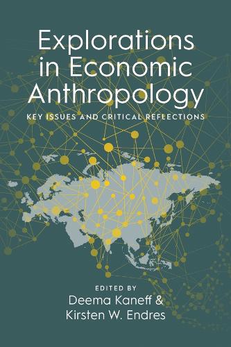 Explorations in Economic Anthropology