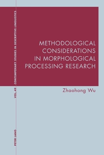 Methodological Considerations in Morphological Processing Research.