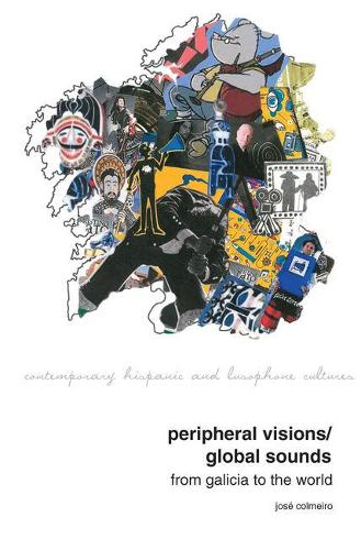 Peripheral Visions / Global Sounds: From Galicia to the World.