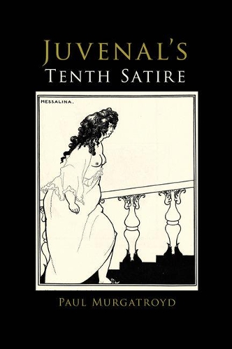 Juvenal's Tenth Satire.