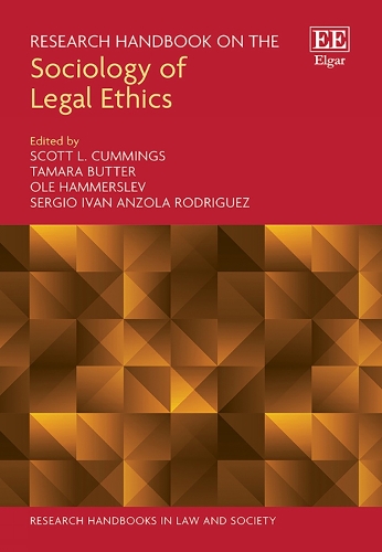 Research Handbook on the Sociology of Legal Ethics.