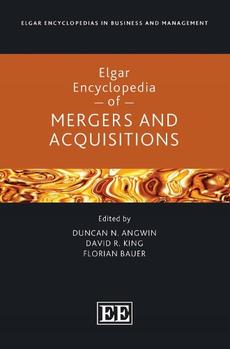 Elgar Encyclopedia of Mergers and Acquisitions.