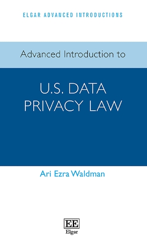 Advanced Introduction to U.S. Data Privacy Law.