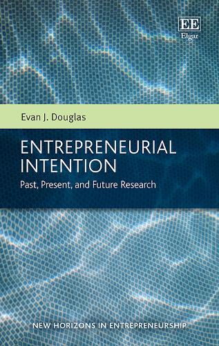 Entrepreneurial Intention: Past, Present, and Future Research.
