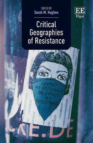 Critical Geographies of Resistance.