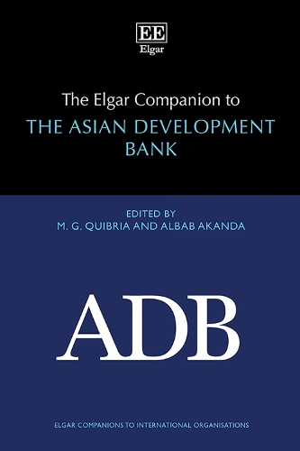 The Elgar Companion to the Asian Development Bank.