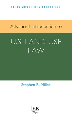Advanced Introduction to US Land Use Law.